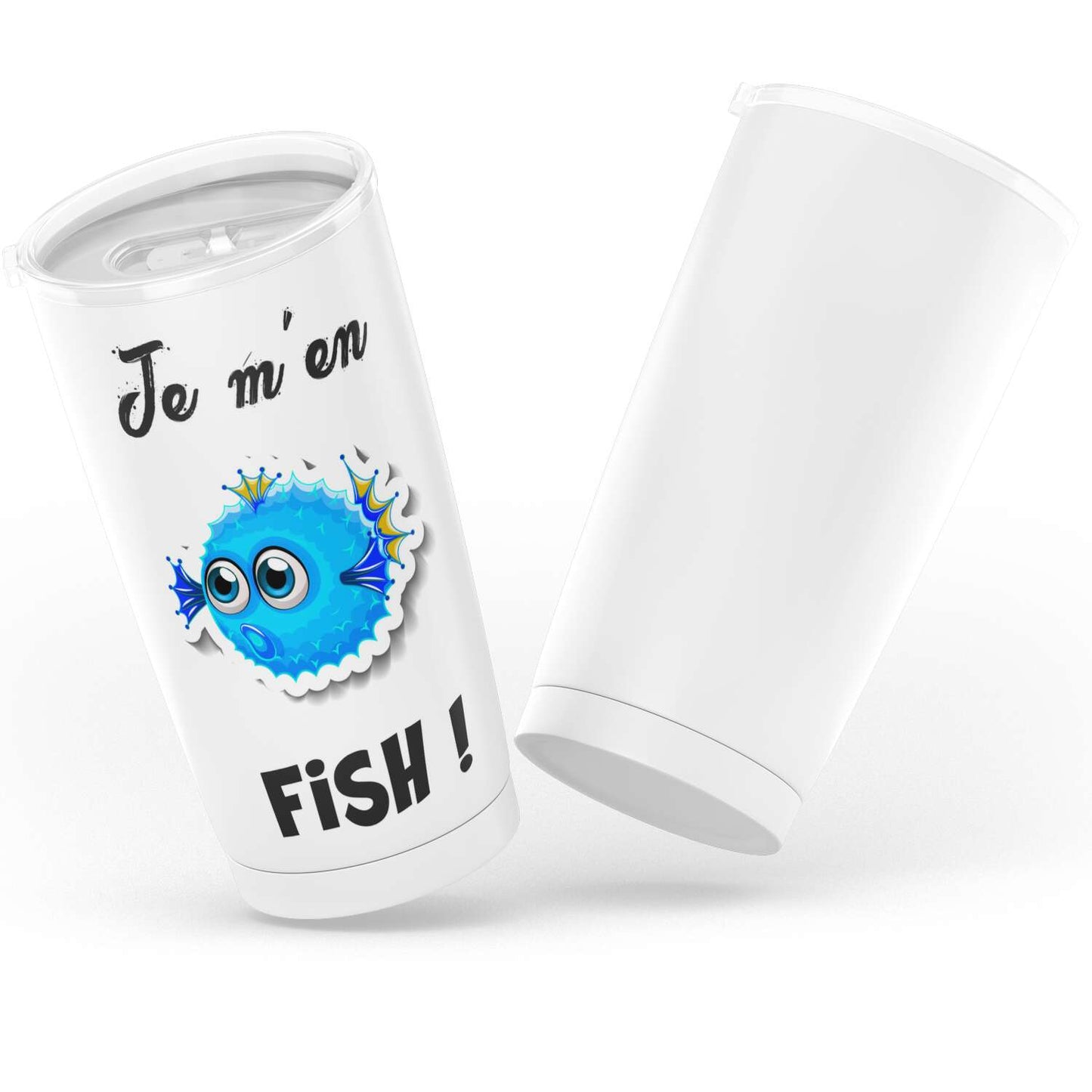 Gobelet en acier inoxydable "Je m'en fish"