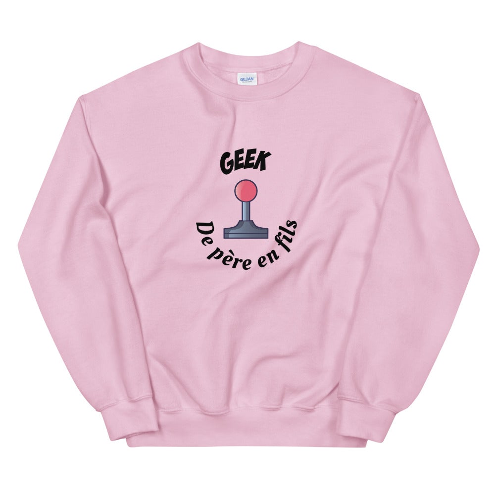 Sweat "Geek de père en fils"