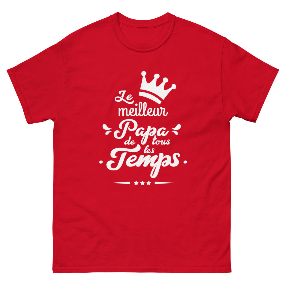 T-shirt Papa "Le meuilleur Papa de tous les temps"