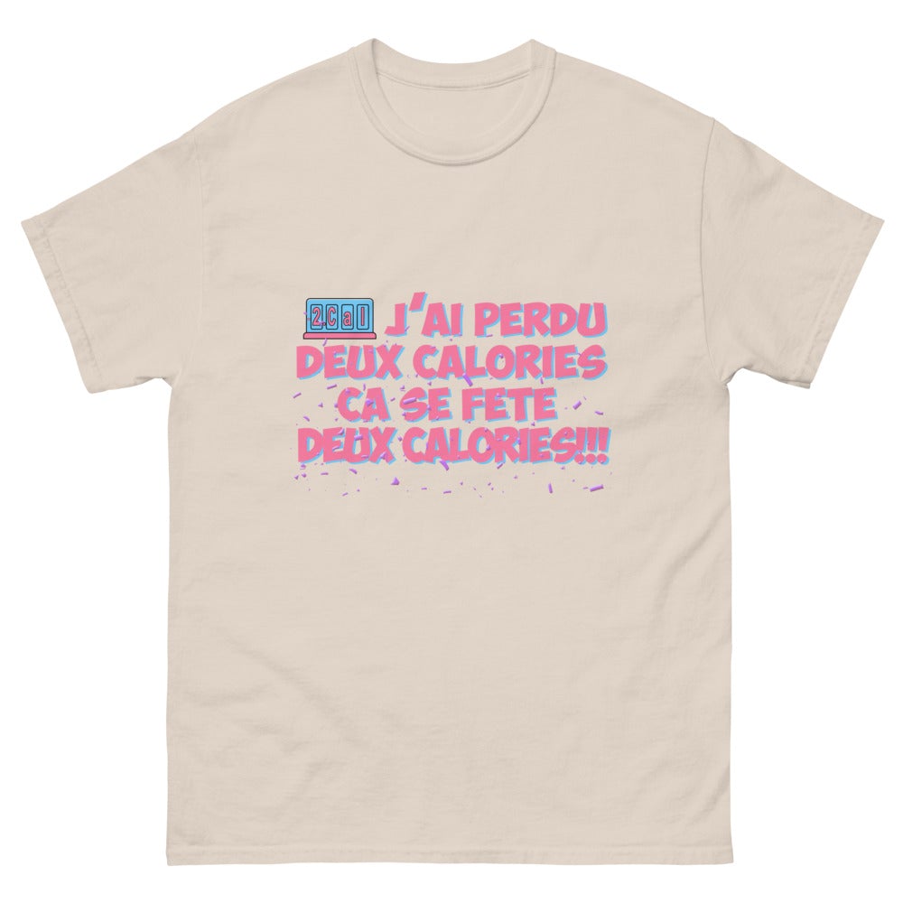 T-shirt unisexe J'ai perdu deux calories ça se fête deux calories