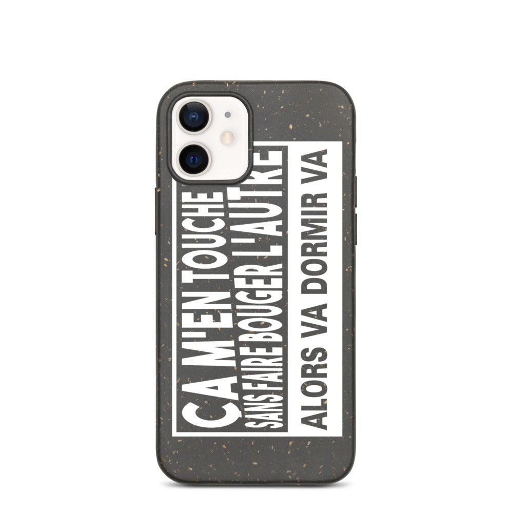 Coque de téléphone biodégradable "ça m'en touche une sans faire bouger l'autre"