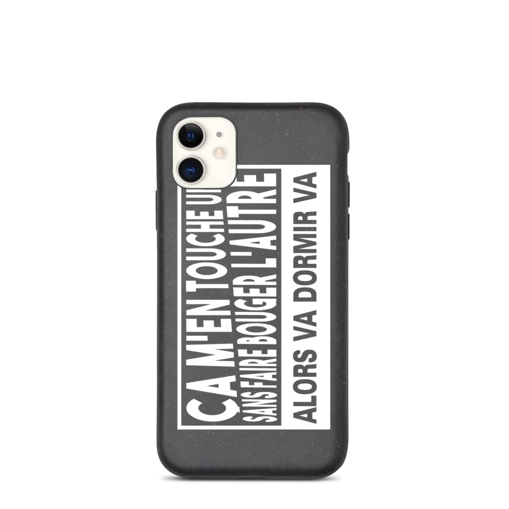 Coque de téléphone biodégradable "ça m'en touche une sans faire bouger l'autre"