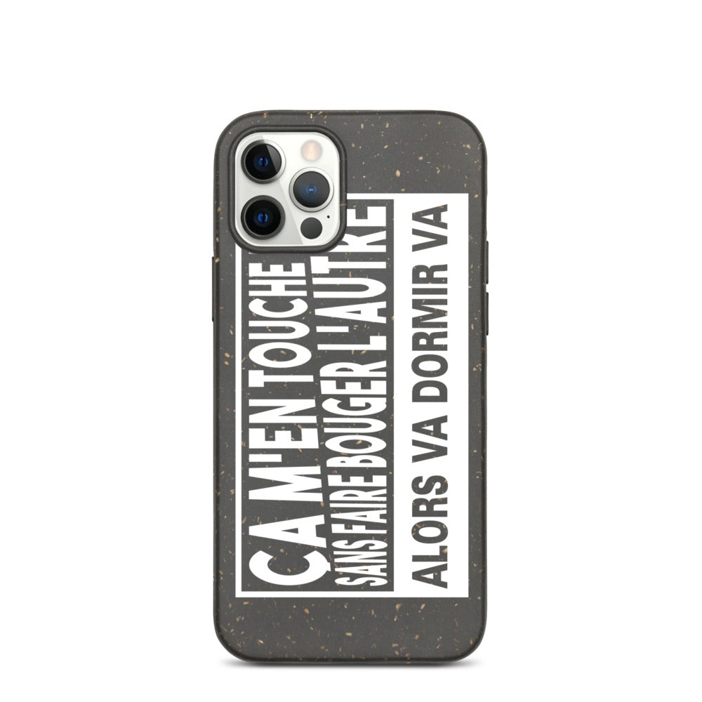 Coque de téléphone biodégradable "ça m'en touche une sans faire bouger l'autre"