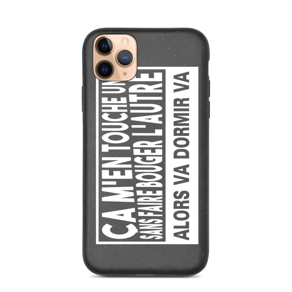 Coque de téléphone biodégradable "ça m'en touche une sans faire bouger l'autre"