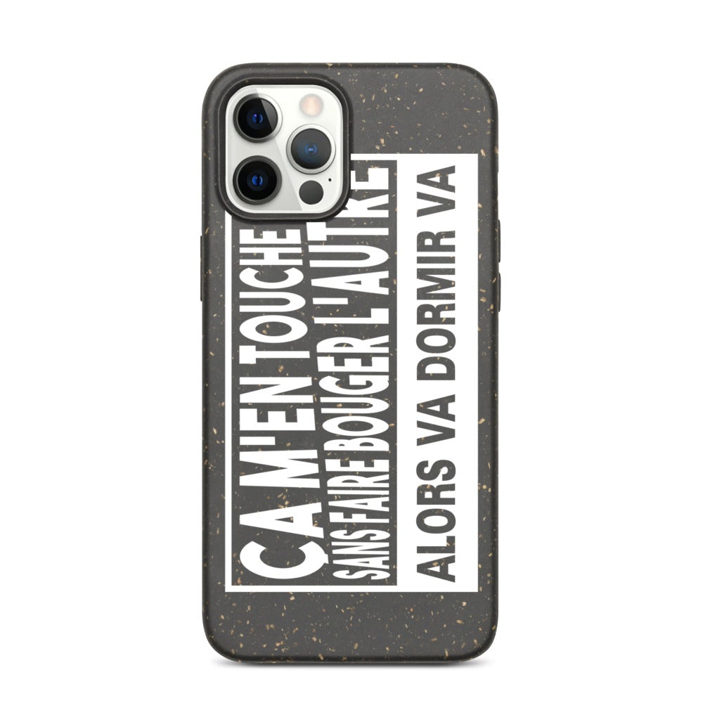 Coque de téléphone biodégradable "ça m'en touche une sans faire bouger l'autre"