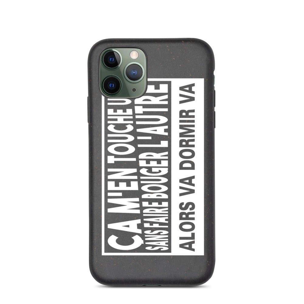 Coque de téléphone biodégradable "ça m'en touche une sans faire bouger l'autre"