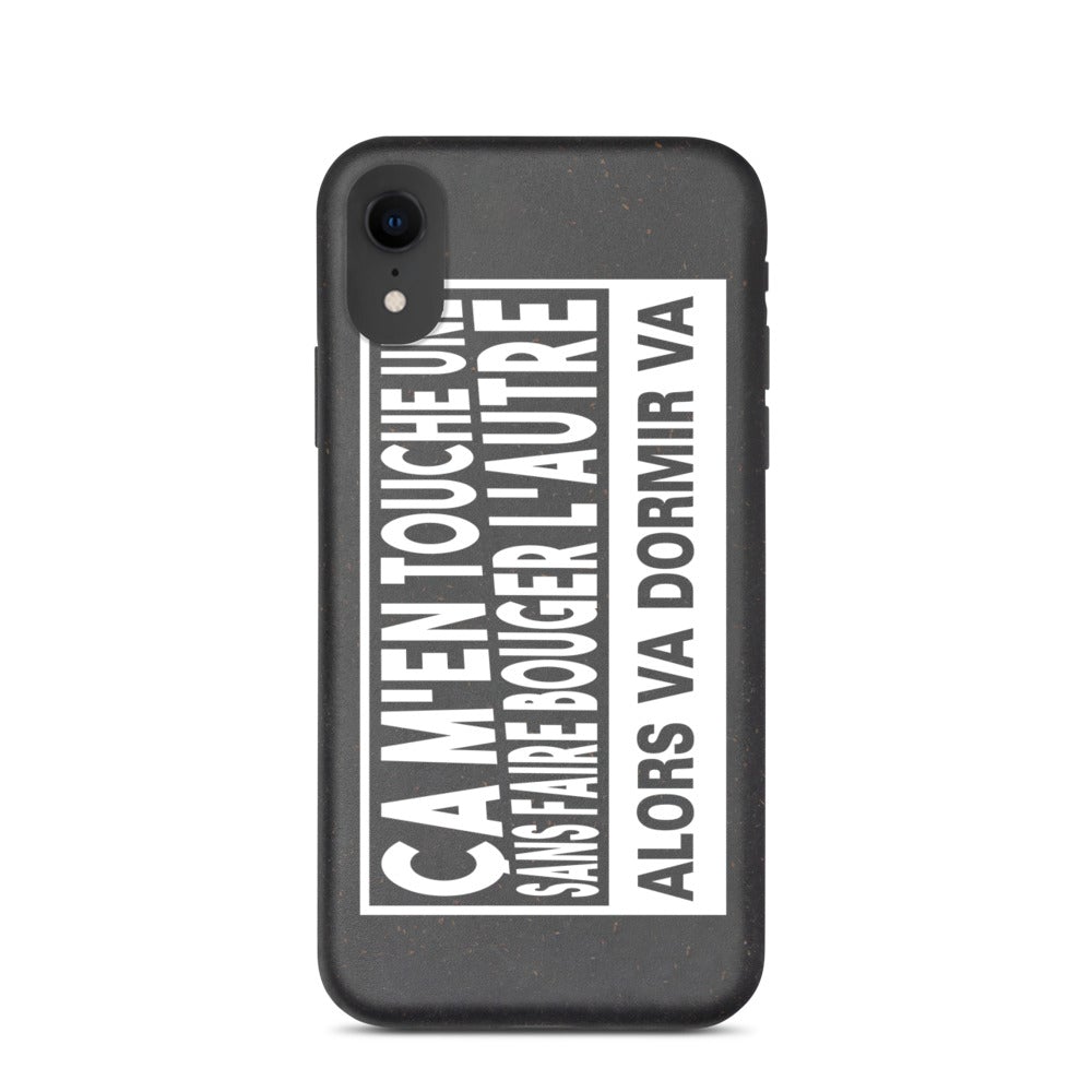 Coque de téléphone biodégradable "ça m'en touche une sans faire bouger l'autre"