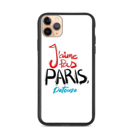 Coque de téléphone "J'aime pas paris petouze"