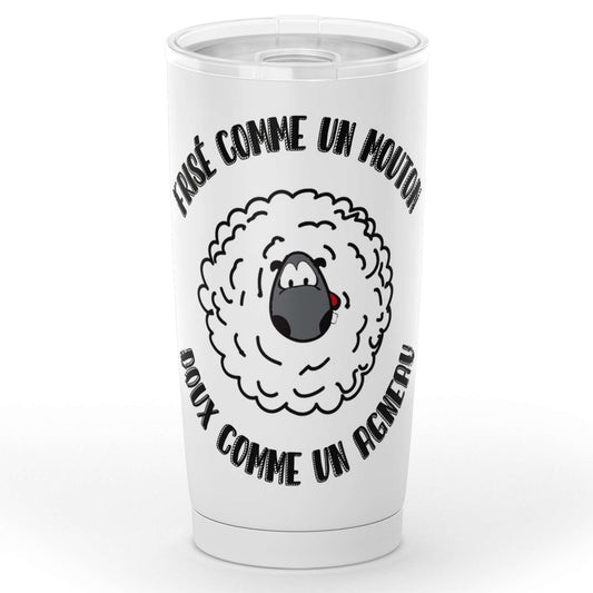 Gobelet en acier inoxydable "FRISÉ COMME UN MOUTON DOUX COMME UN AGNEAU"