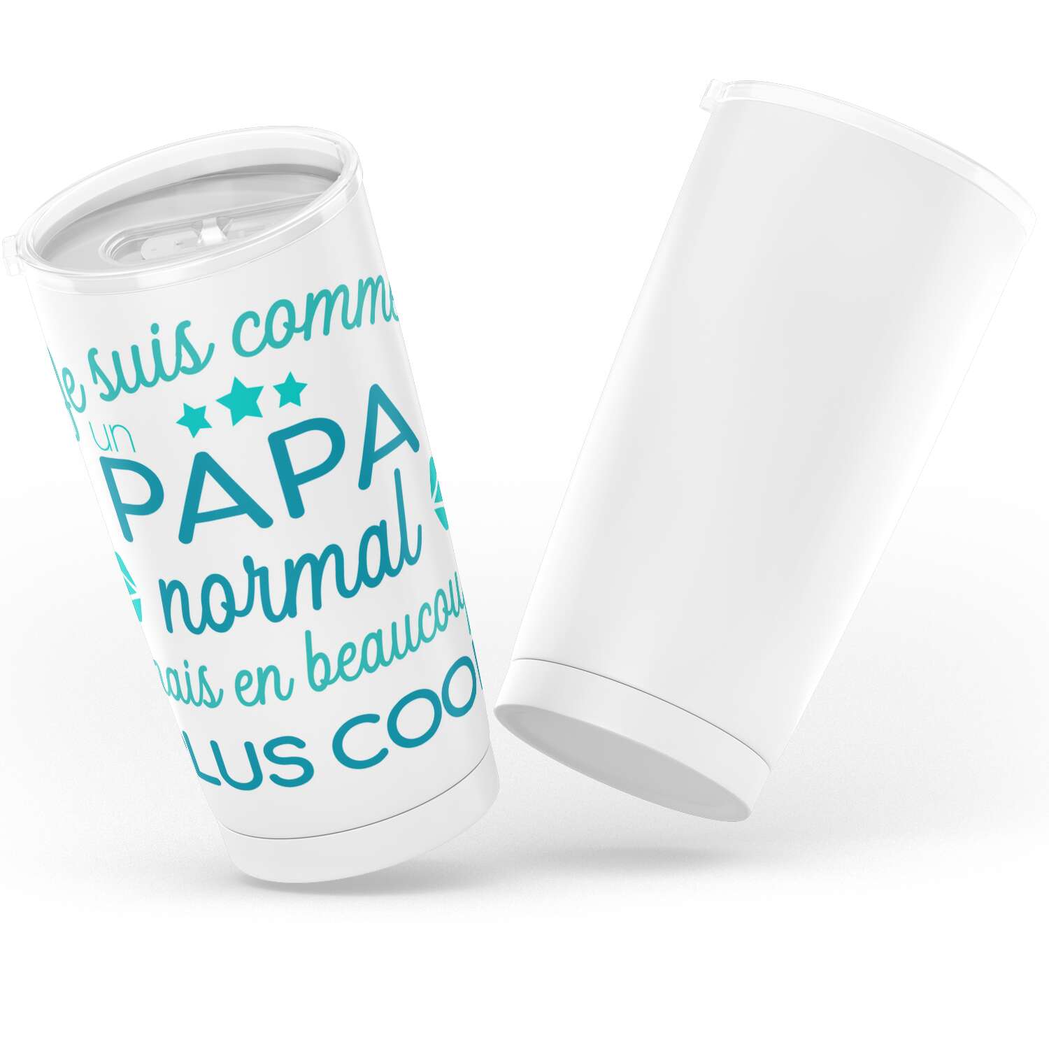 Gobelet en acier inoxydable "Je suis comme un papa normal mais en beaucoup plus cool"