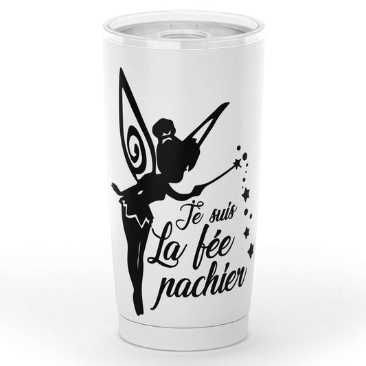 Gobelet en acier inoxydable "Je suis la fée pachier"