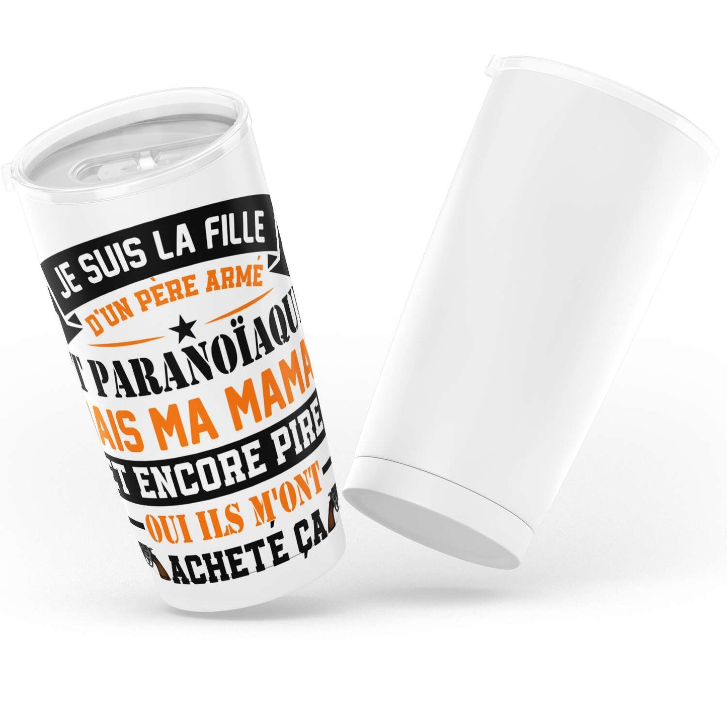 Gobelet Fête Des Pères père armé et paranoïaque en acier inoxydable