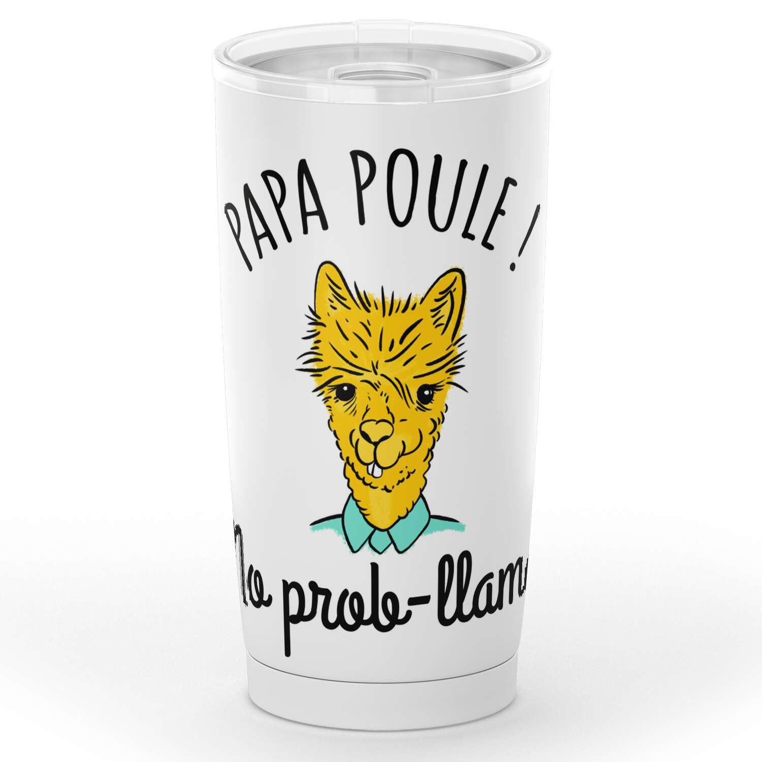 Gobelet papa poule no prob llama en acier inoxydable
