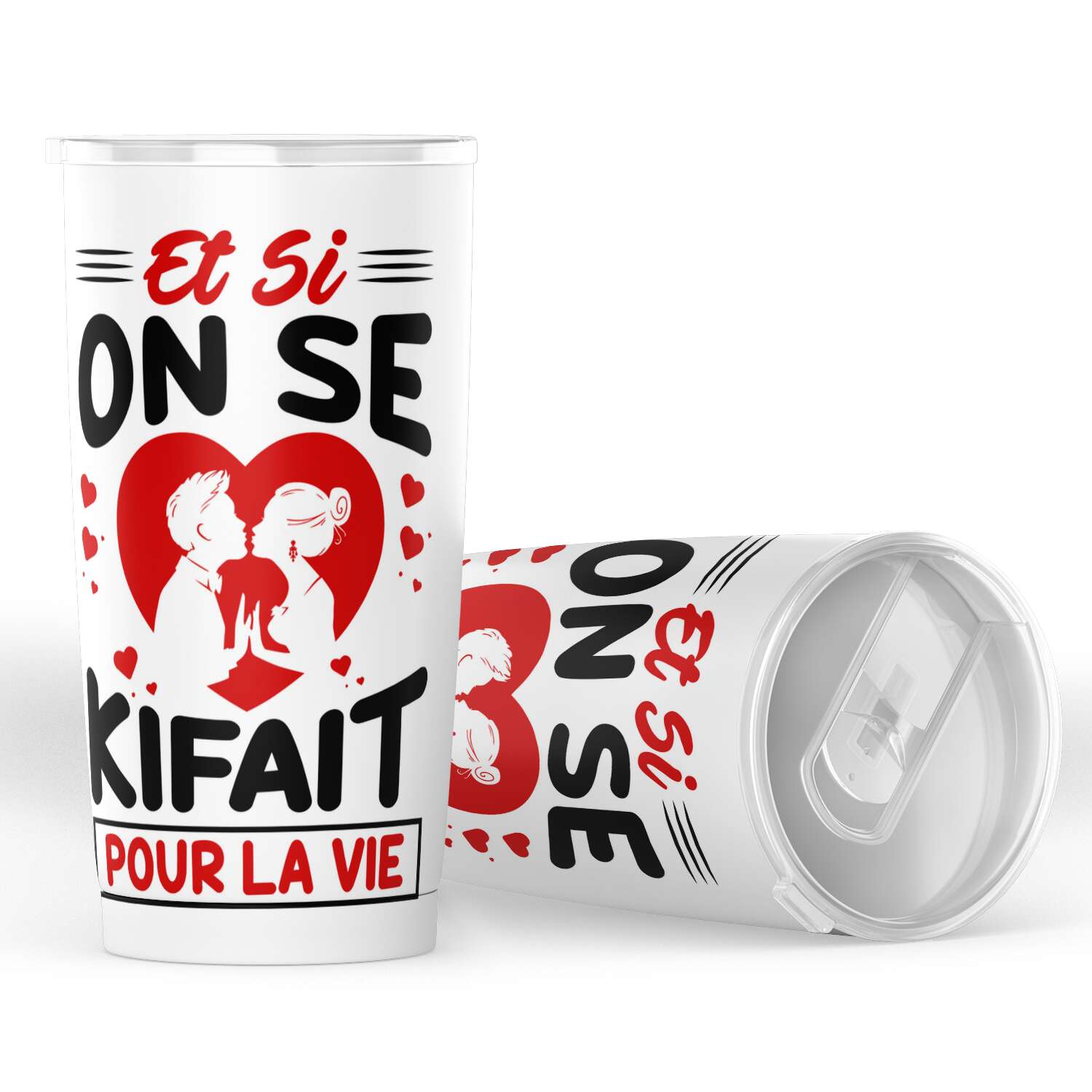 Gobelet Saint valentin, si on se kifait en acier inoxydable