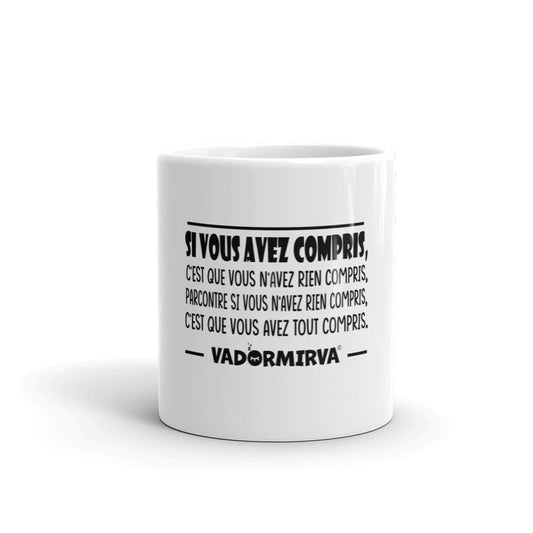Mug Blanc Brillant citation philosophique