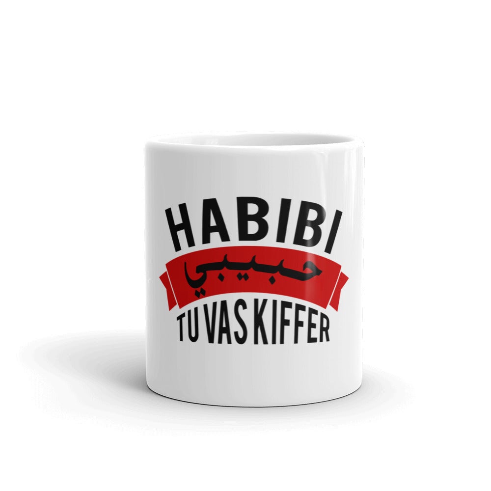 Mug Blanc Brillant "Habibi tu vas kiffer"