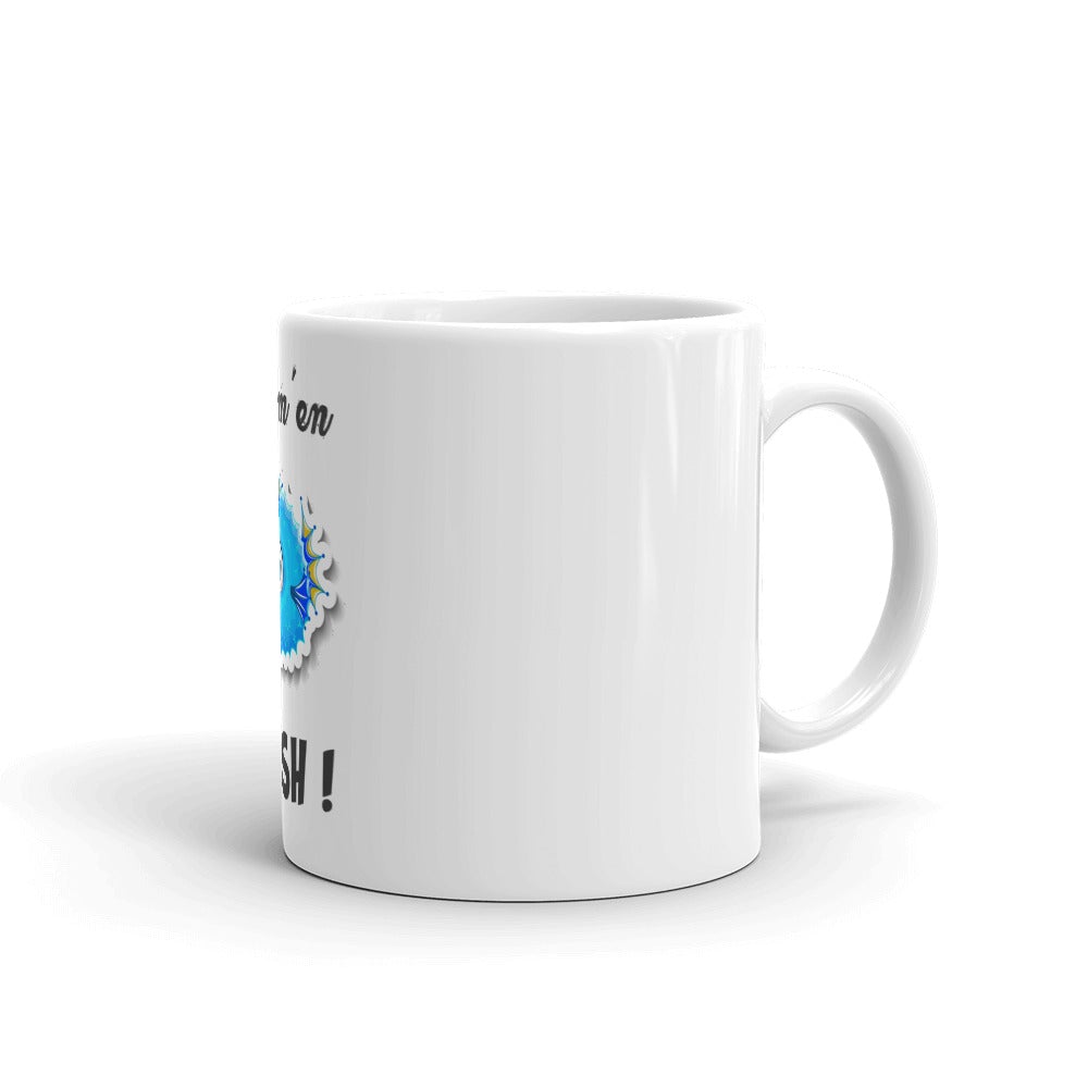 Mug Blanc Brillant "Je m'en fish"