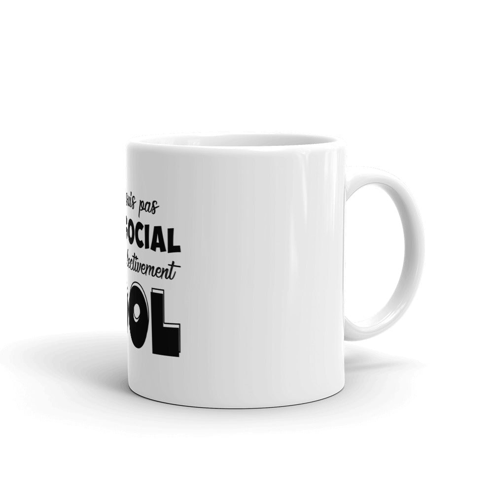 Mug Blanc Brillant "Je nes suis pas antisocial, je suis selectivement cool"