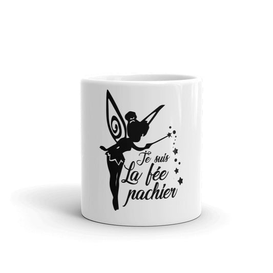 Mug Blanc Brillant "Je suis la fée pachier"