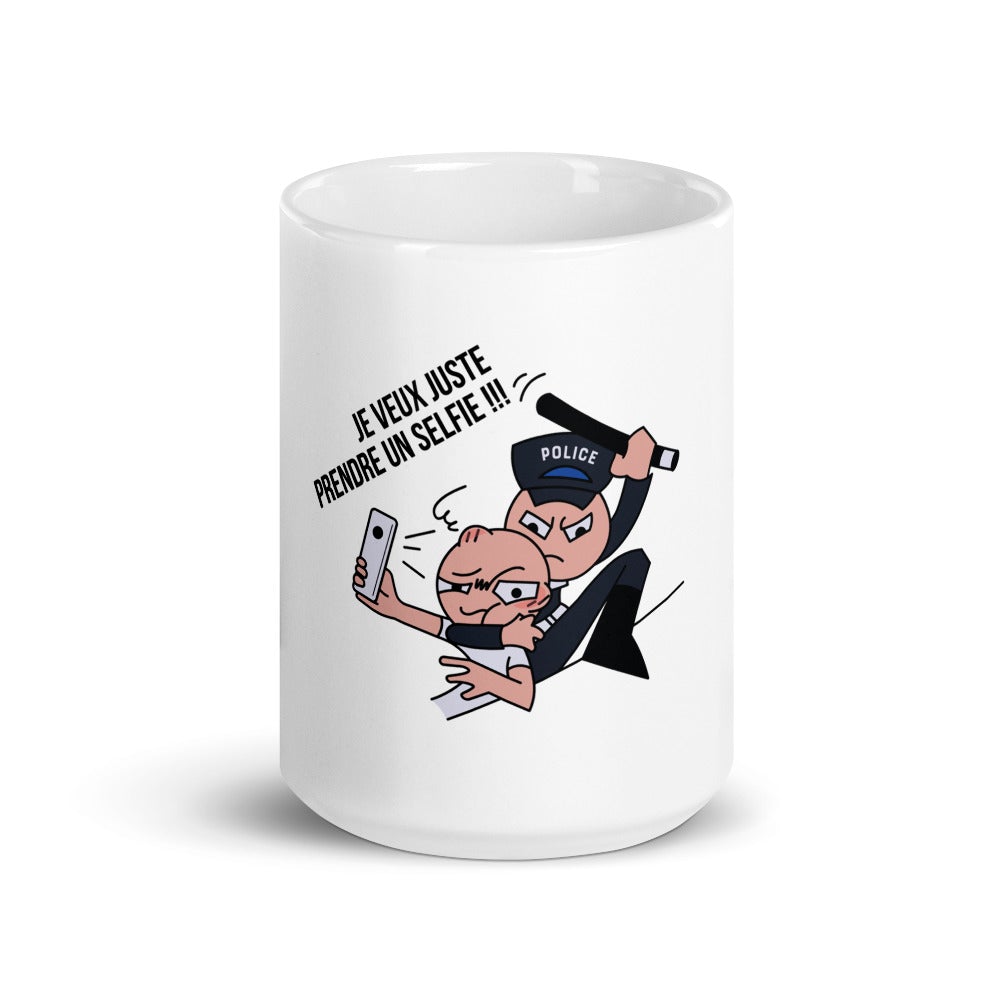 Mug Blanc Brillant "JE VEUX JUSTE PRENDRE UN SELFIE"