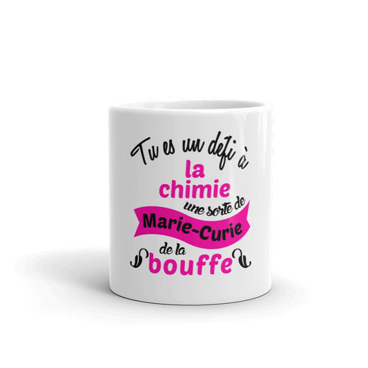 https://vadormirva.com/collections/mug-humour/products/mug-blanc-brillant-tu-es-un-defi-a-la-chimie-une-sorte-de-marie-curie-de-la-bouffe