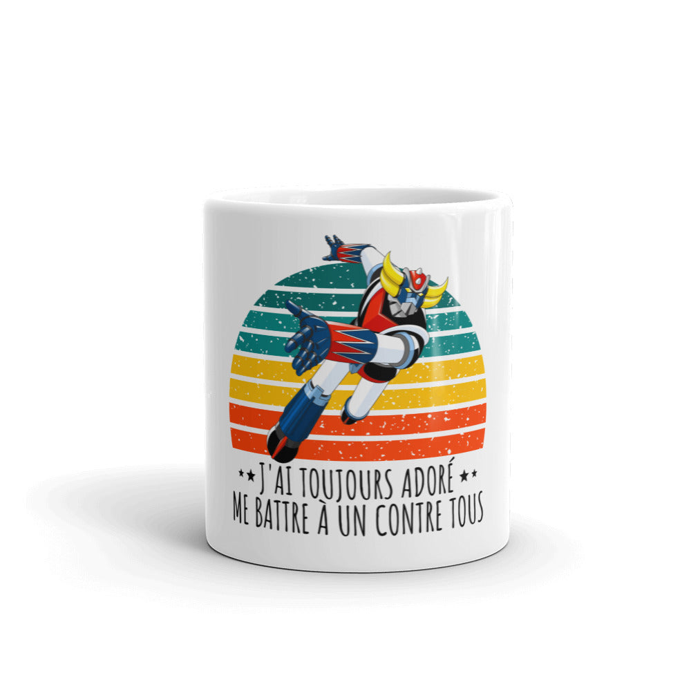 Mug Goldorak j'ai toujours adoré me battre à un contre tous