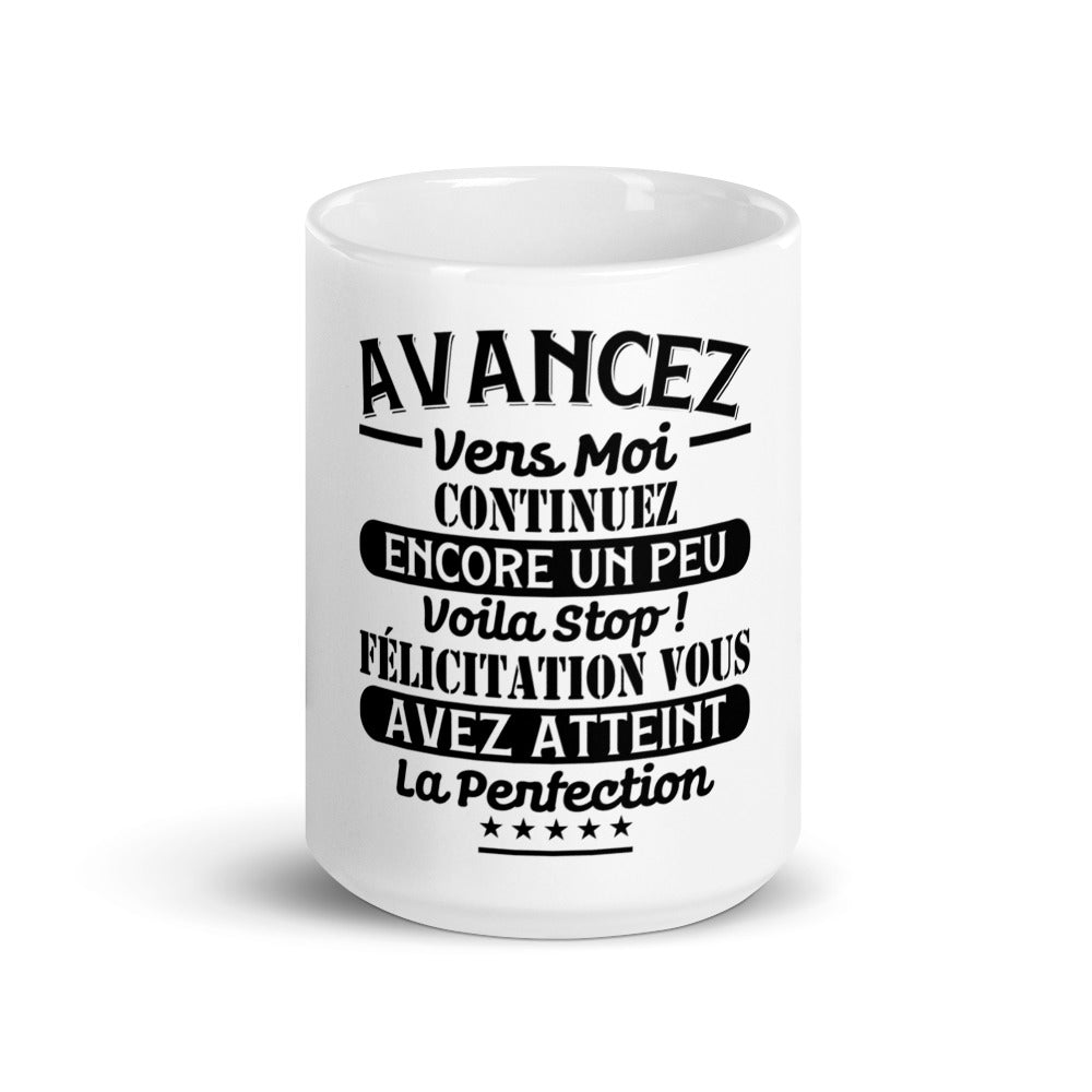 Mug humour avancez vers moi