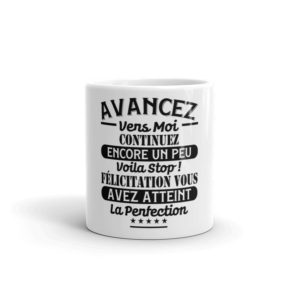 Mug humour avancez vers moi
