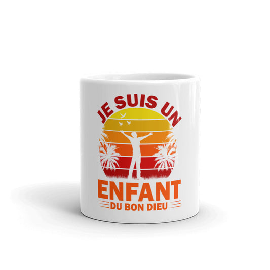 Mug je suis un enfant du bon Dieu