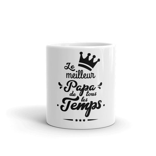 Mug "Le meuilleur Papa de tous les temps"