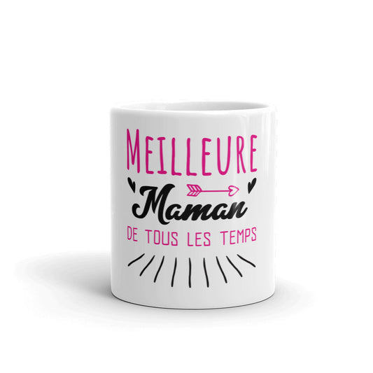 Mug meilleure Maman de tous les temps