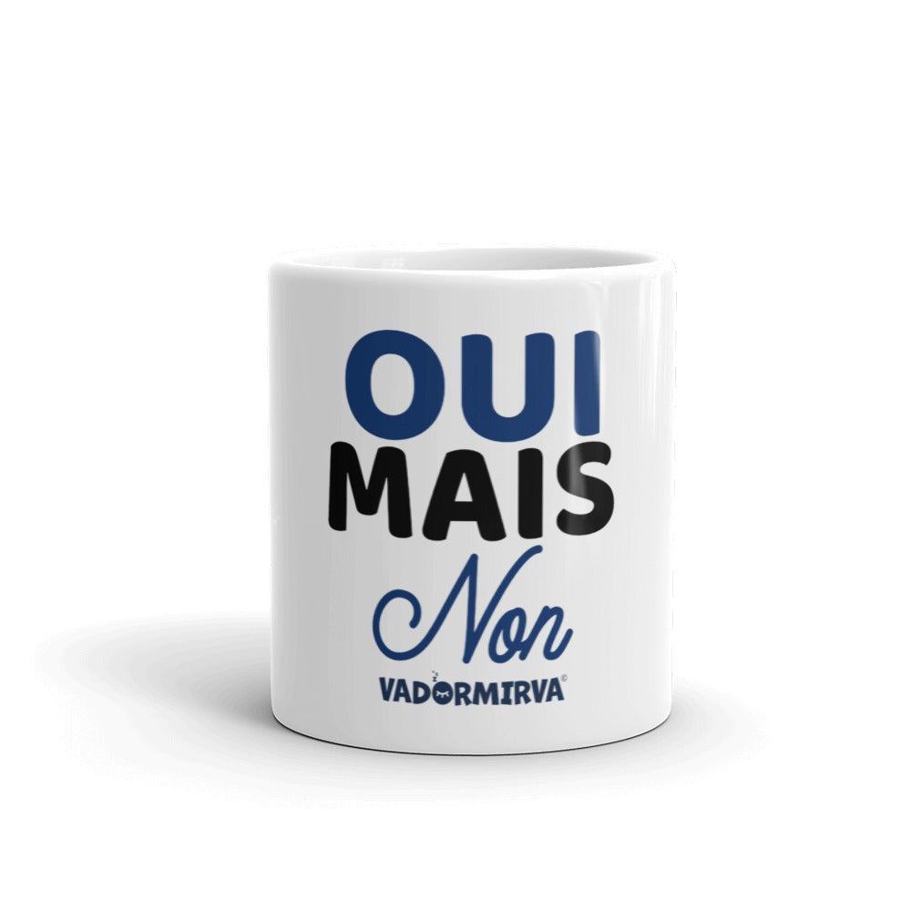 Mug oui mais non va dormir va