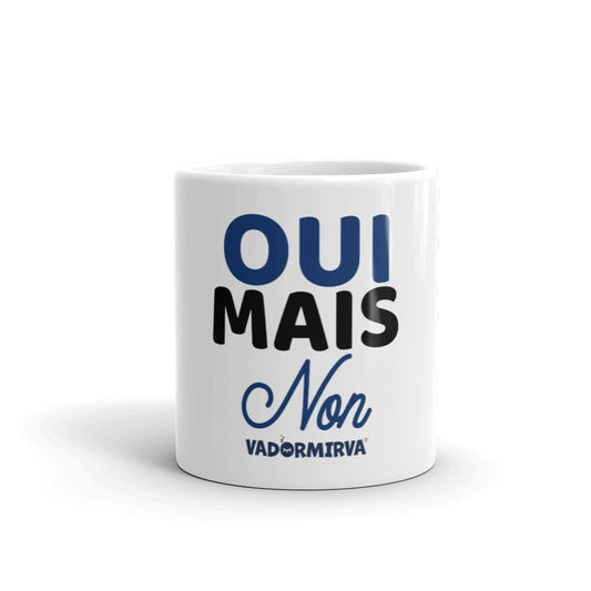 Mug oui mais non va dormir va