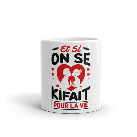 Mug Saint valentin si on se kifait | vadormirva.com