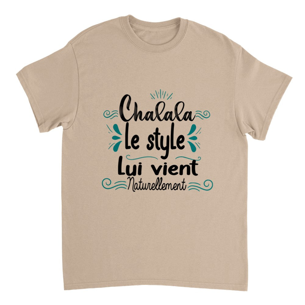 T-shirt Chalala style, réplique humoristique, décontracté, T-shirt avec message drôle
