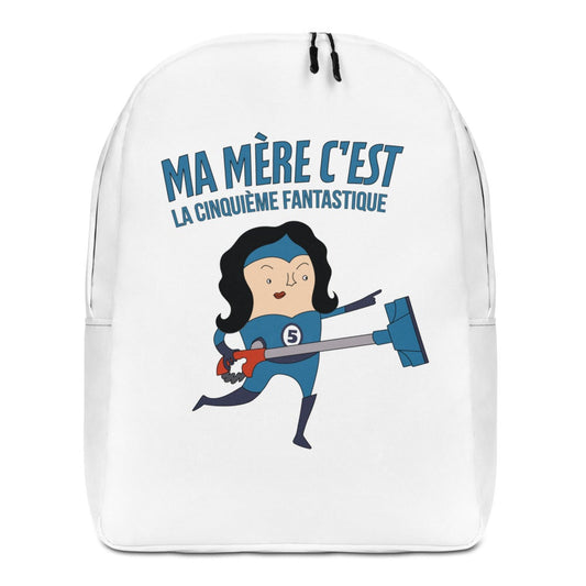 Sac à dos minimaliste "Ma mère c'est la cinquieme fantastique"