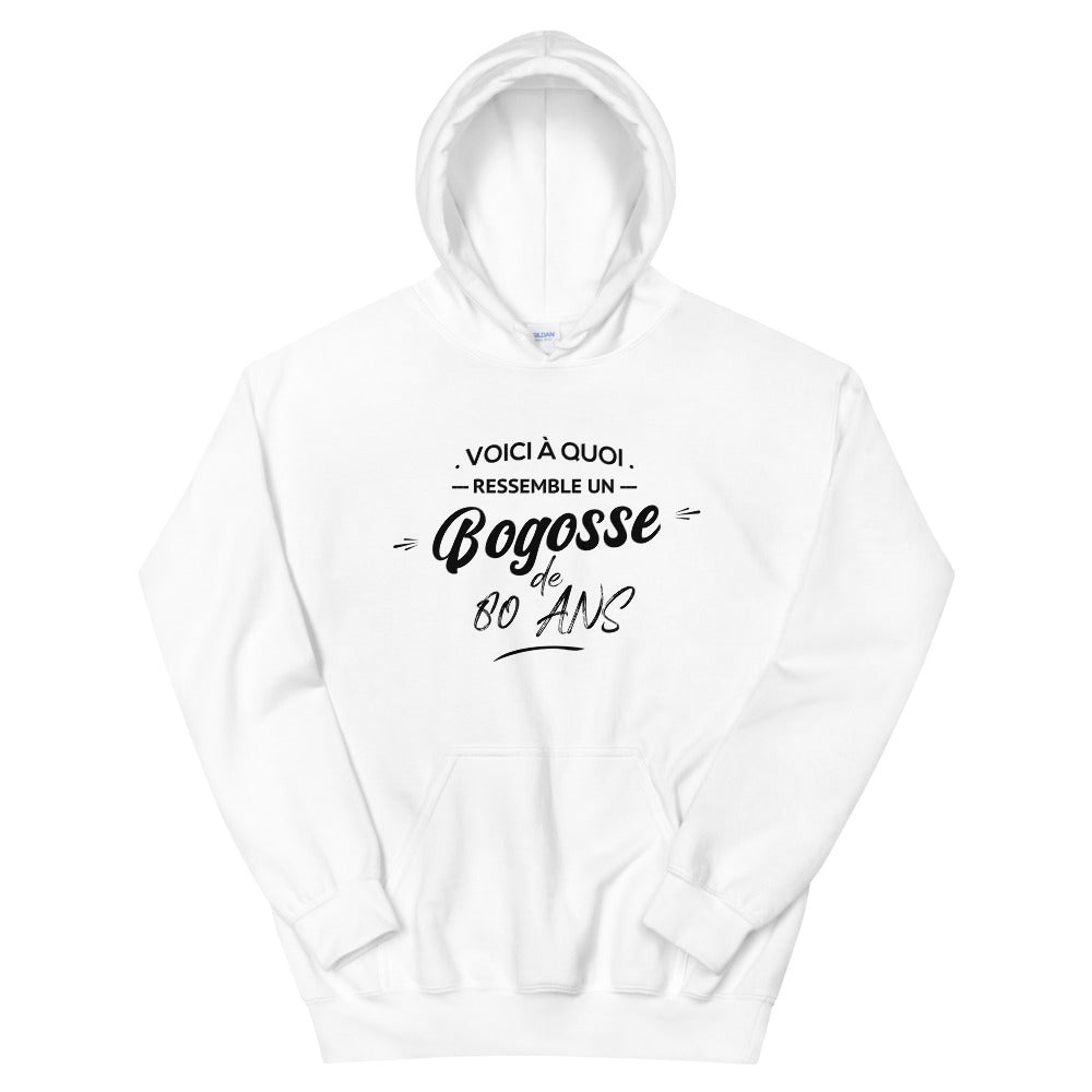 Sweat à capuche anniversaire 80 ans bogosse 80 ans cadeau humour