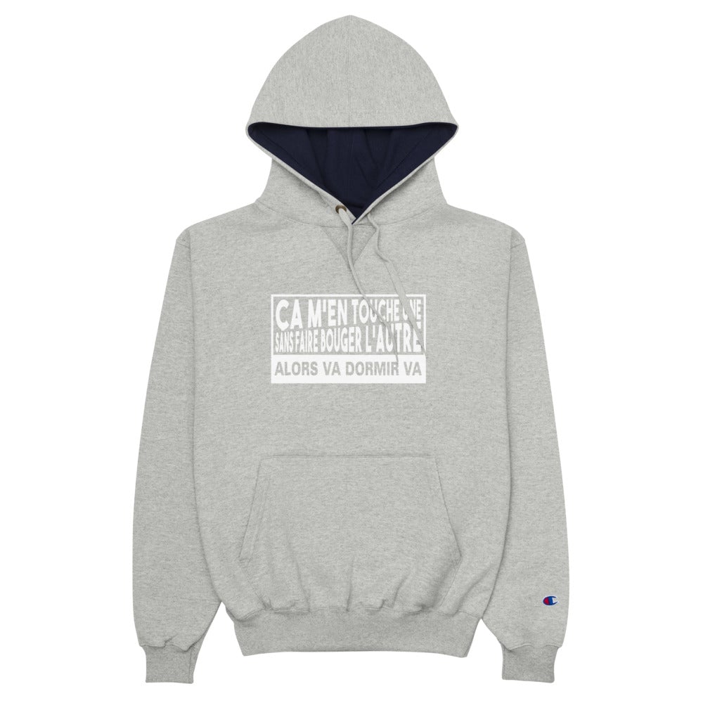 Sweat à Capuche Champion "ça m'en touche une sans faire bouger l'autre"