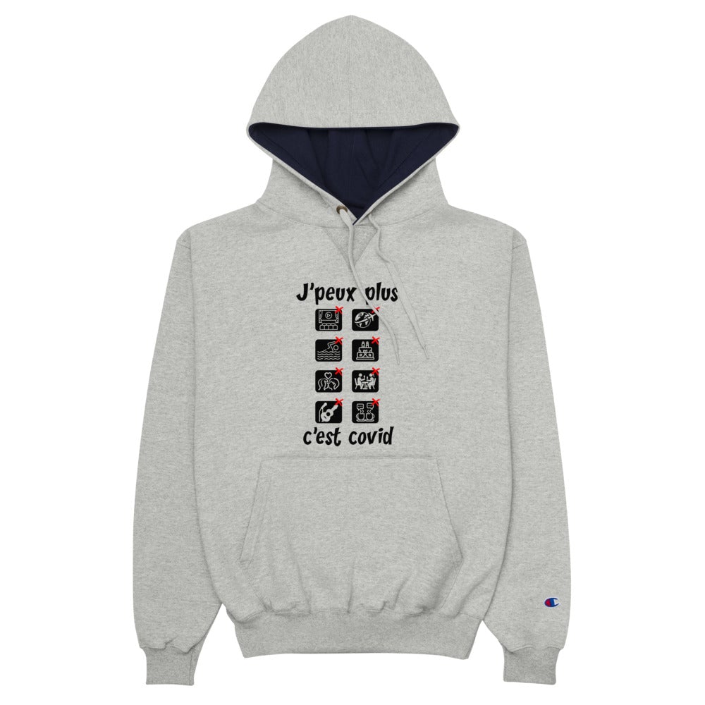 Sweat à Capuche Champion "J'peux plus c'est covid"