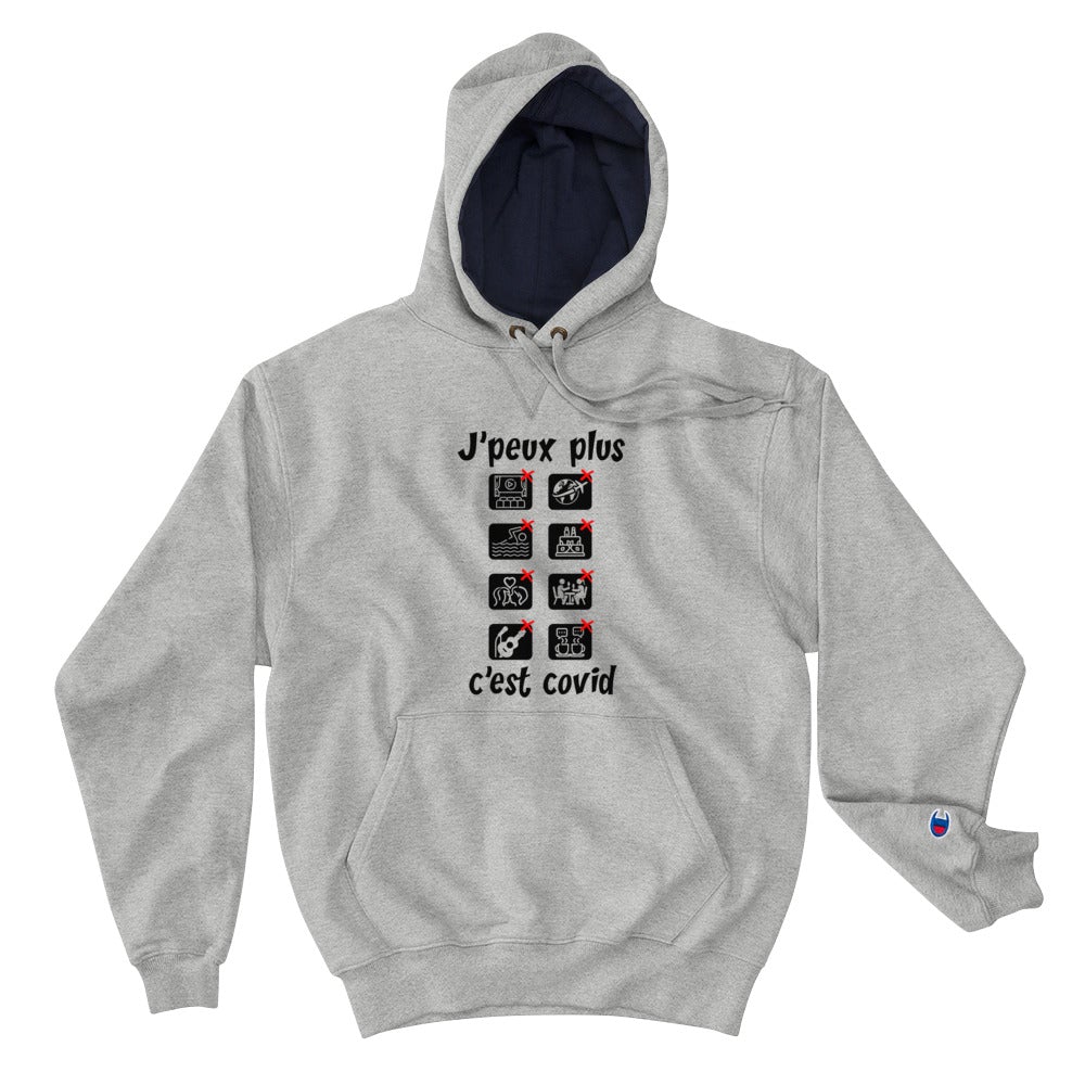 Sweat à Capuche Champion "J'peux plus c'est covid"