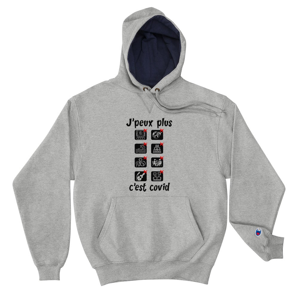 Sweat à Capuche Champion "J'peux plus c'est covid"