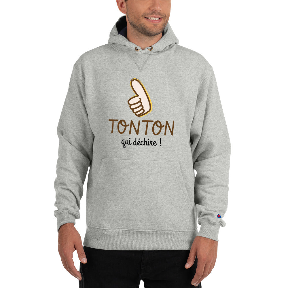 Sweat à Capuche Champion Tonton qui déchire | vadormirva.com