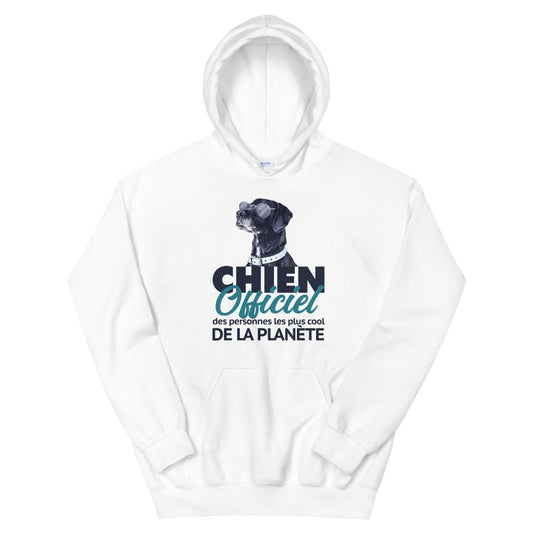 Sweat à capuche Chien Dogue Allemand, "CHIEN OFFICIEL DES PERSONNES LES PLUS COOL DE LA PLANÈTE"
