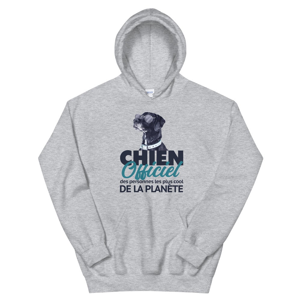 Sweat à capuche Chien Dogue Allemand, "CHIEN OFFICIEL DES PERSONNES LES PLUS COOL DE LA PLANÈTE"