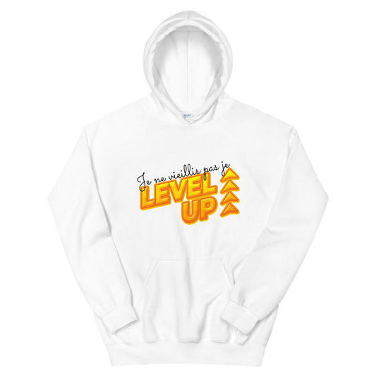 Sweat à capuche Je ne vieillis pas je level-up