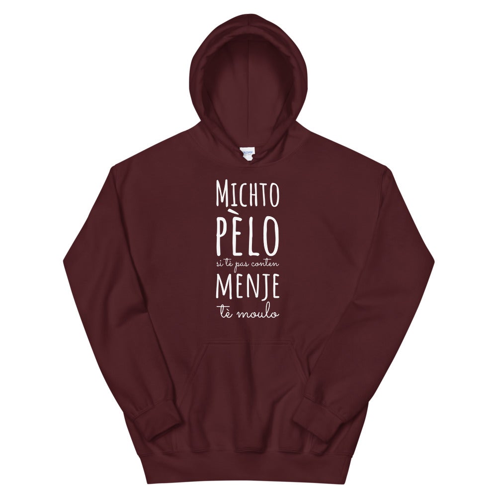 Sweat à capuche Michto pèlo si tè pas content menje tè Moulo