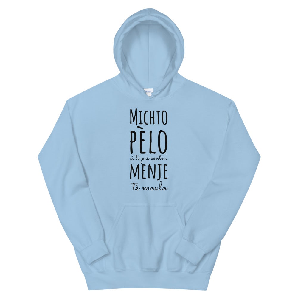Sweat à capuche Michto pèlo si tè pas content menje tè Moulo