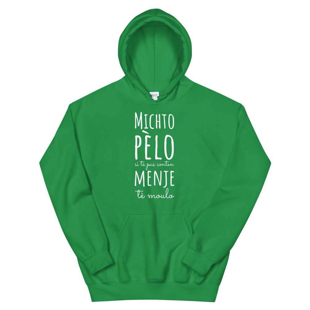 Sweat à capuche Michto pèlo si tè pas content menje tè Moulo