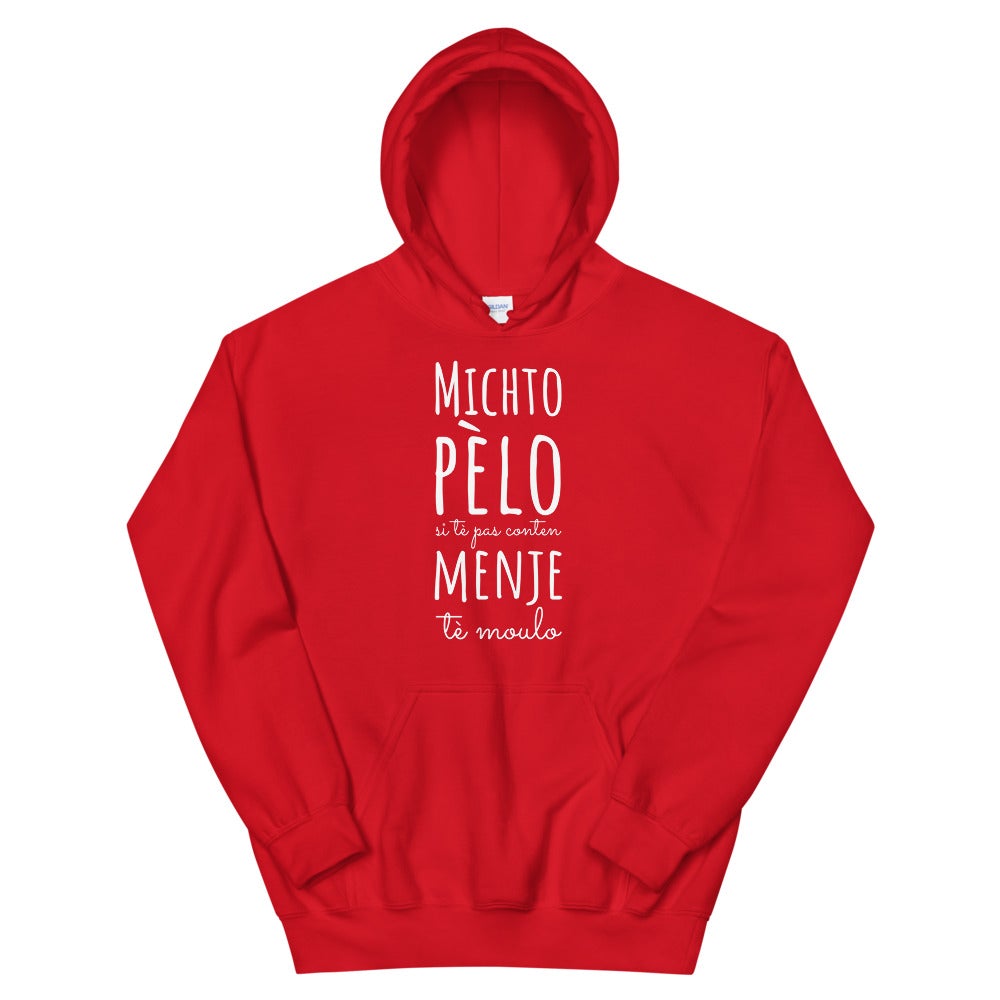 Sweat à capuche Michto pèlo si tè pas content menje tè Moulo