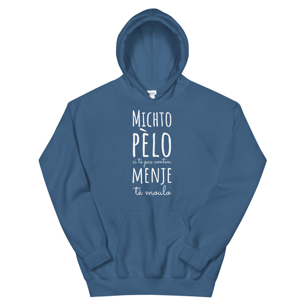 Sweat à capuche Michto pèlo si tè pas content menje tè Moulo